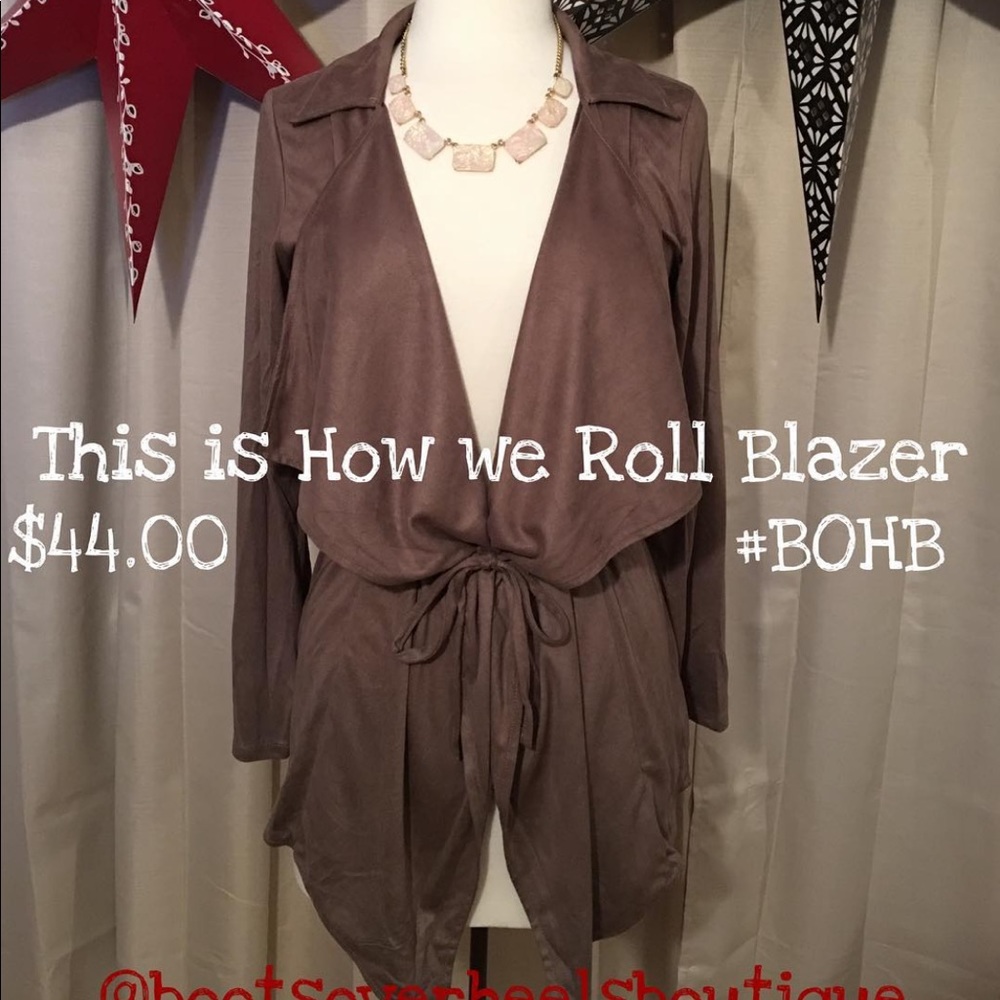 “This is How We Roll” Blazer